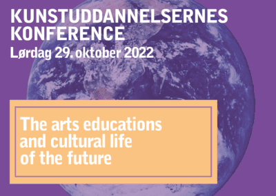 Kunstuddannelserne og fremtidens kulturliv 2022