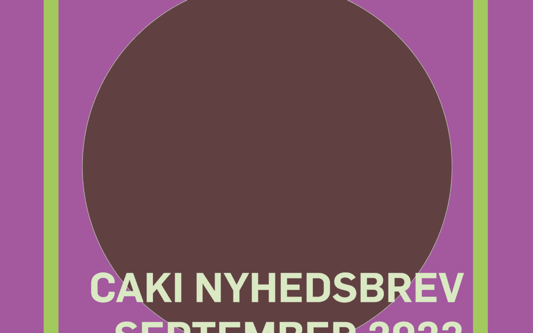 CAKI NYHEDSBREV SEPTEMBER 2023