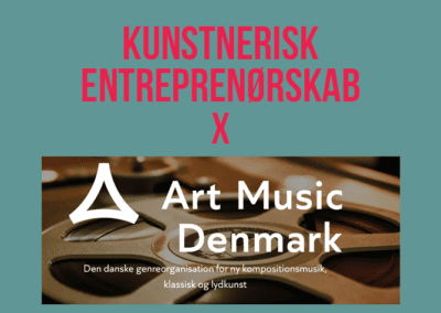 Kunstnerisk Entreprenørskab – Art Music Denmark, Efterår 2024