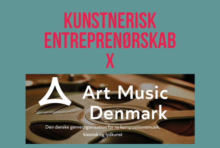 Kunstnerisk Entreprenørskab – Art Music Denmark, Efterår 2024